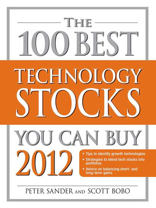 Cover image for The 100 Best Technology Stocks You Can Buy 2012